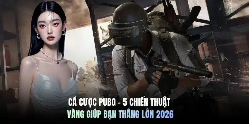 Cá cược PUBG